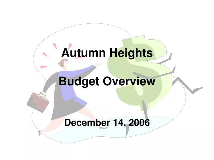 autumn heights budget overview