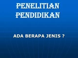 penelitian pendidikan