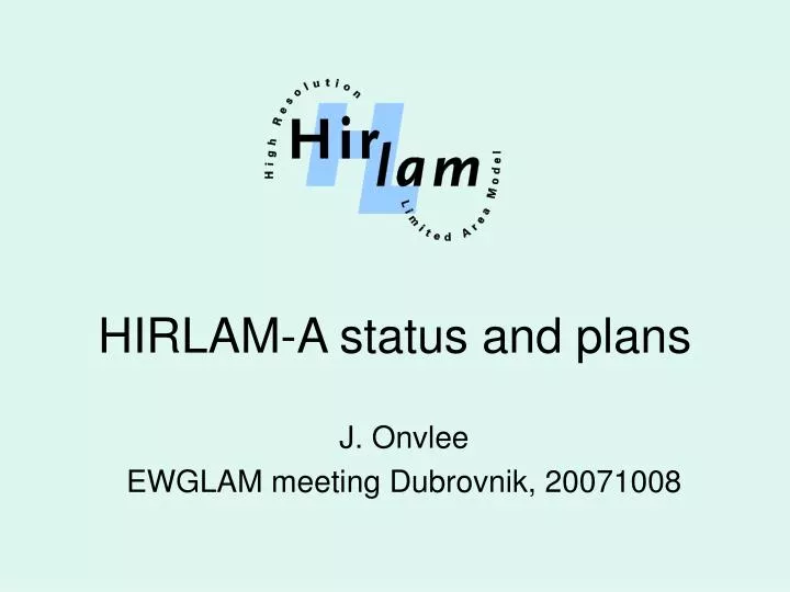 hirlam a status and plans