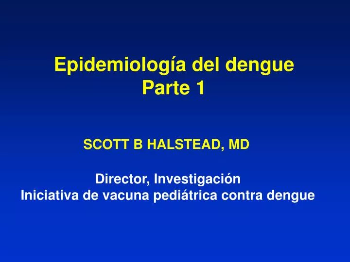 epidemiolog a del dengue parte 1