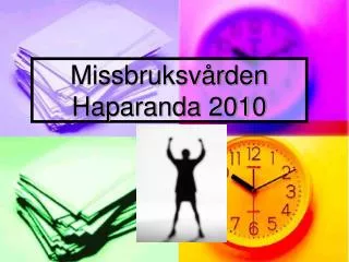 missbruksv rden haparanda 2010