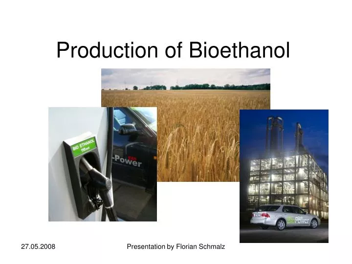 production of bioethanol