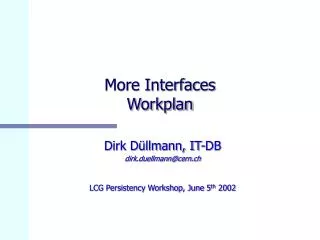 More Interfaces Workplan