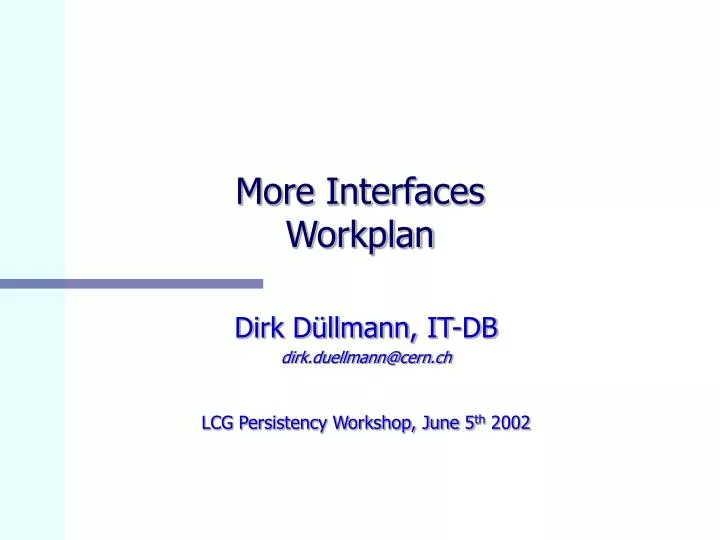 more interfaces workplan