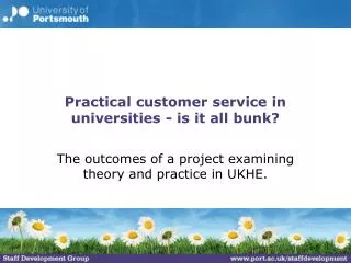 Practical customer service in universities - is it all bunk?