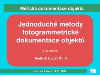m ick dokumentace objekt