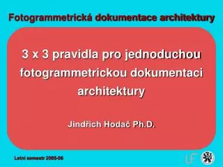 fotogrammetrick dokumentace architektury