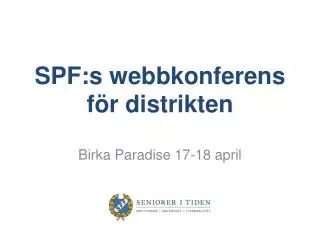 spf s webbkonferens f r distrikten