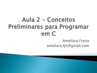aula 2 conceitos preliminares para programar em c