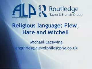 Religious language: Flew, Hare and Mitchell