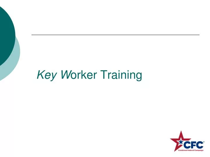 key w orker training