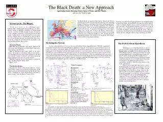 The Black Death: a New Approach April Liske-Clark, Brendan Clancy, Katie O'Brien, and Rob Muollo