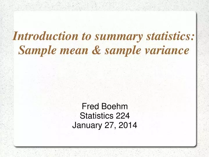 fred boehm statistics 224 january 27 2014