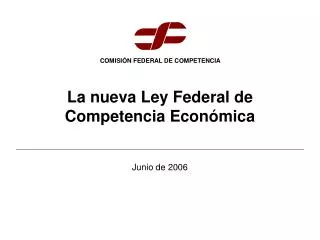 la nueva ley federal de competencia econ mica