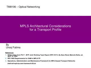 MPLS Architectural Considerations for a Transport Profile