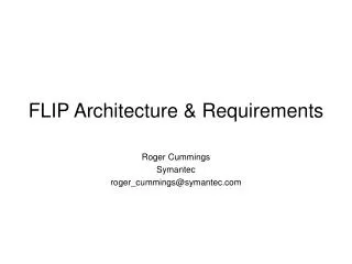 FLIP Architecture &amp; Requirements