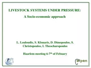 LIVESTOCK SYSTEMS UNDER PRESSURE: A Socio-economic approach
