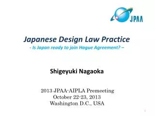 Quick Review of Geneva Act of Hague Agreement Design Law Practice in Japan &amp; Expected Changes