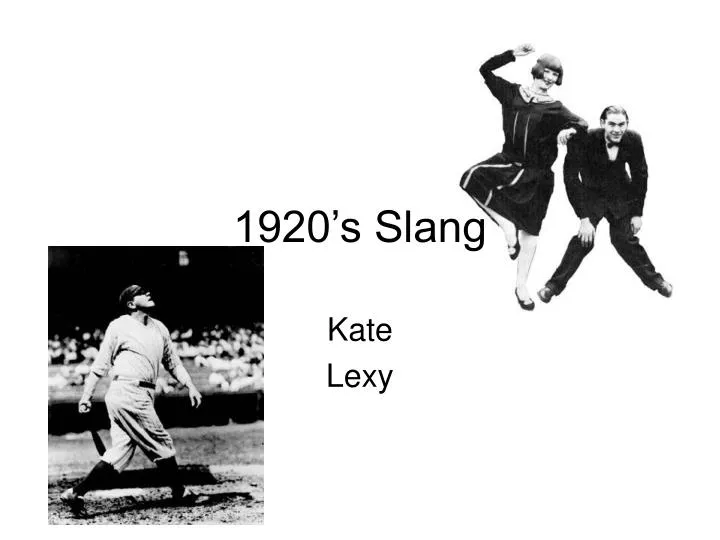1920 s slang