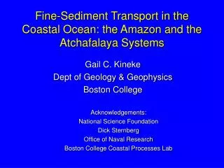 Fine-Sediment Transport in the Coastal Ocean: the Amazon and the Atchafalaya Systems