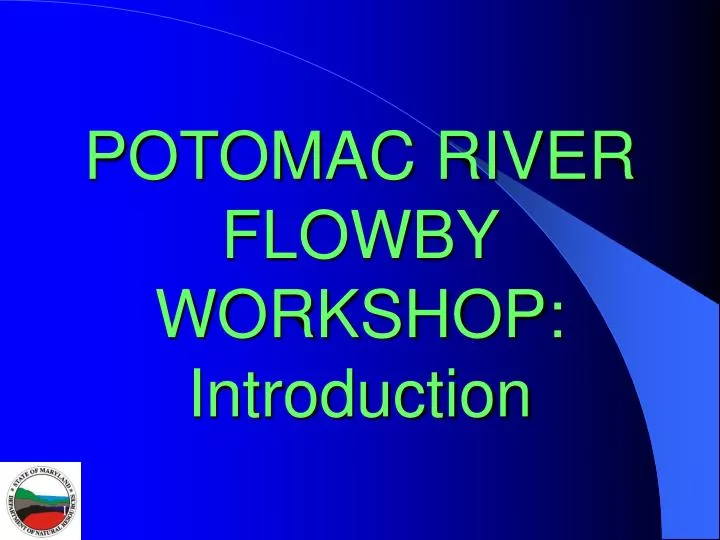 potomac river flowby workshop introduction