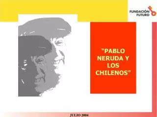 pablo neruda y los chilenos