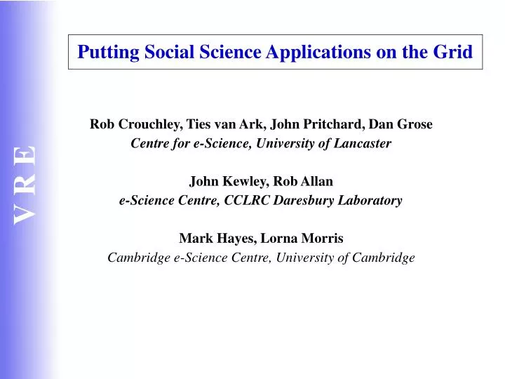putting social science applications on the grid