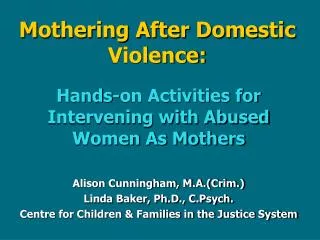 Mothering After Domestic Violence: