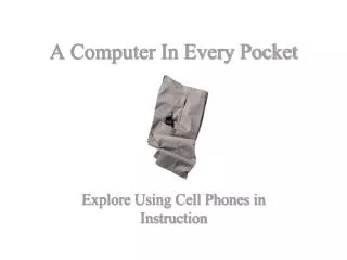 A Computer In Every Pocket
