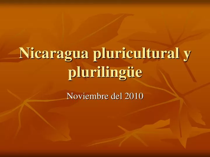 nicaragua pluricultural y pluriling e