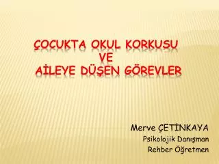 merve et nkaya psikolojik dan man rehber retmen