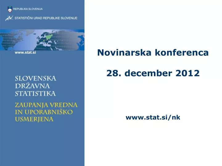 novinarska konferenca 28 december 2012 www stat si nk