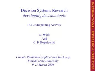 Decision Systems Research developing decision tools IRI Underpinning Activity