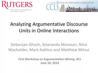 Analyzing Argumentative Discourse Units in Online Interactions