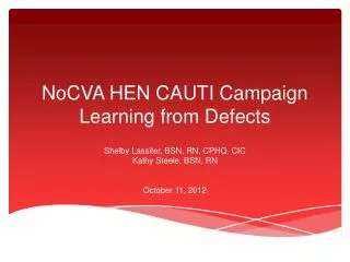 NoCVA HEN CAUTI Campaign Learning from Defects