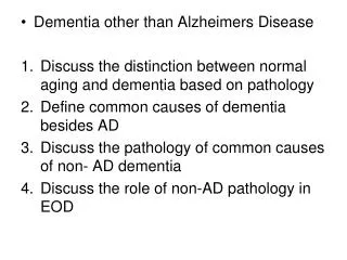 Dementia other than Alzheimers Disease