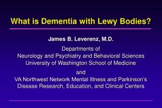 What is Dementia with Lewy Bodies?