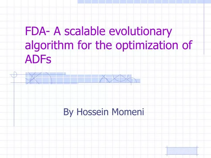 fda a scalable evolutionary algorithm for the optimization of adfs