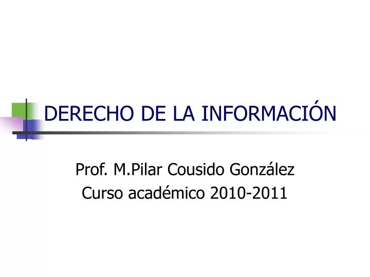 derecho de la informaci n