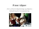 Å leve i dåpen - slide 1