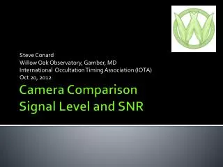 Camera Comparison Signal Level and SNR