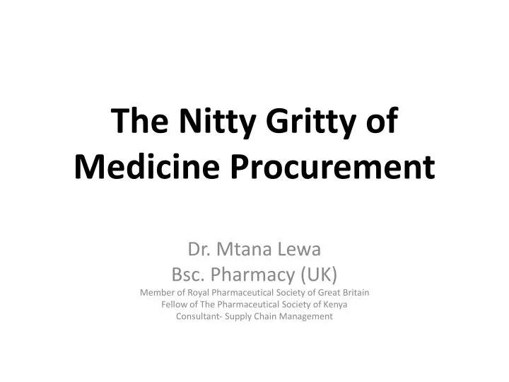 the nitty gritty of medicine procurement