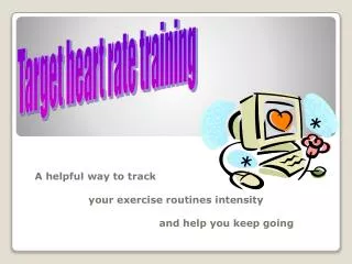 A helpful way to track your exercise routines intensity