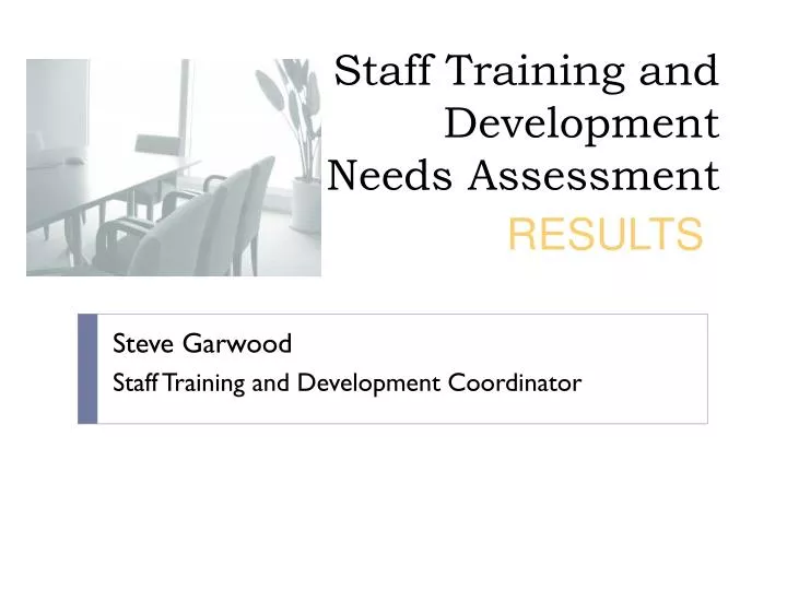 steve garwood staff training and development coordinator