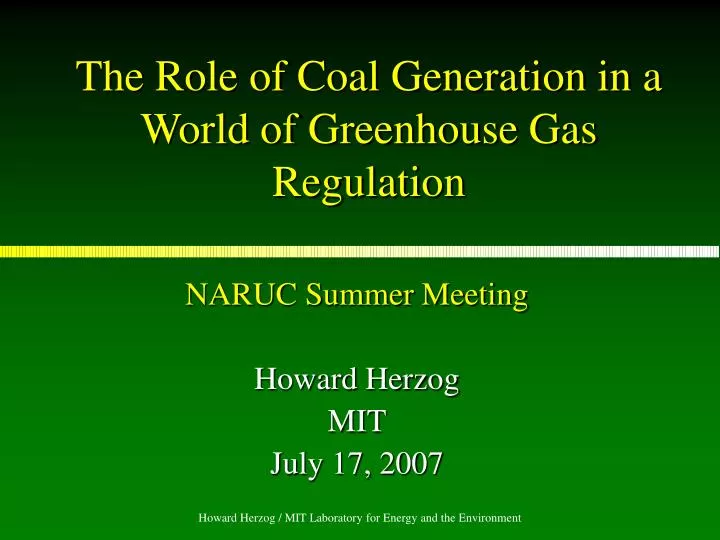 the role of coal generation in a world of greenhouse gas regulation