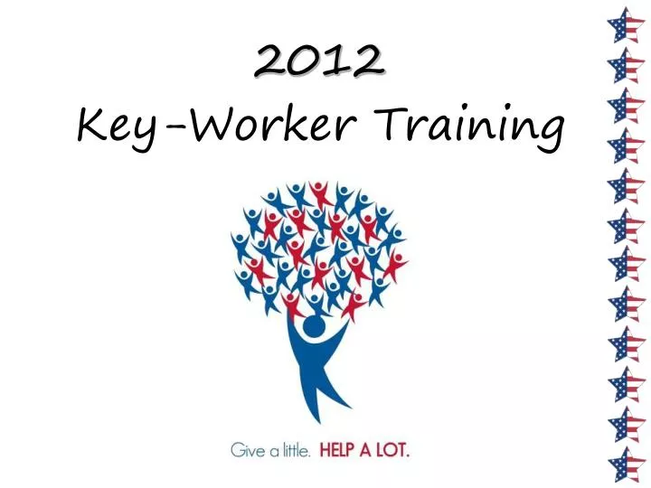 2012 key worker training
