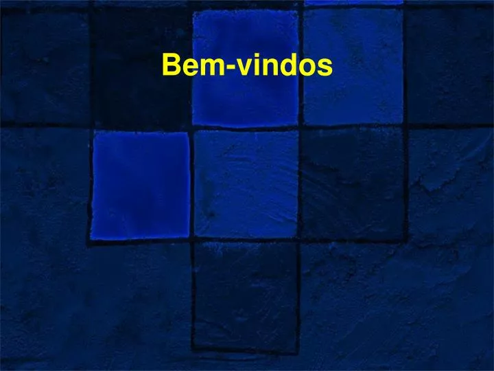 bem vindos