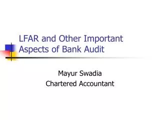 LFAR and Other Important Aspects of Bank Audit