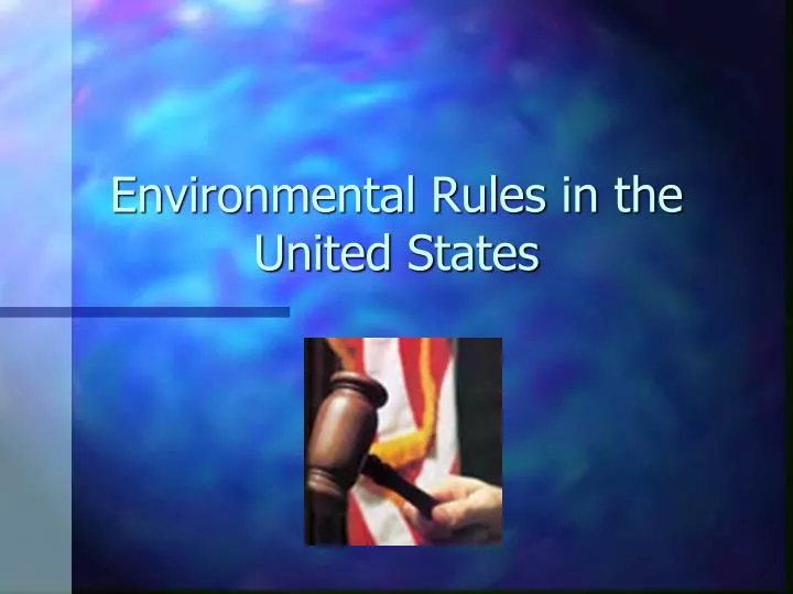environmental rules in the united states