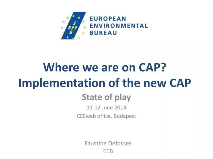 where we are on cap implementation of the new cap